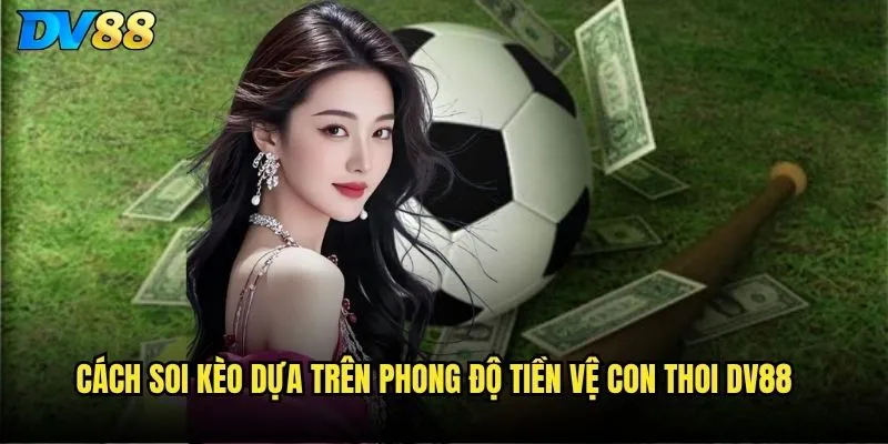 Tiền vệ con thoi dv88 - vị trí nào quan trọng nhất? 3 Cách soi kèo dựa trên phong độ tiền vệ con thoi dv88