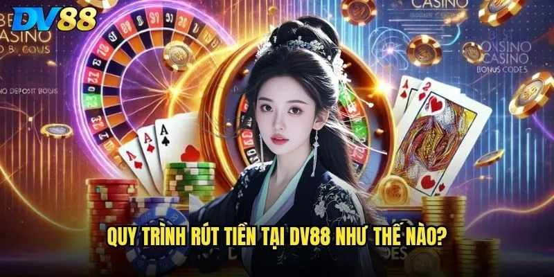 Rút tiền dv88 có nhanh chóng và đảm bảo không? 2 Quy trình rút tiền tại dv88 như thế nào?