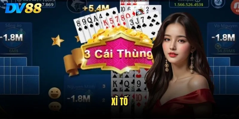 Xì tố dv88 có xứng đáng là vua của các game bài? 9 xì tố